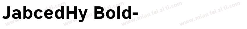 JabcedHy Bold字体转换